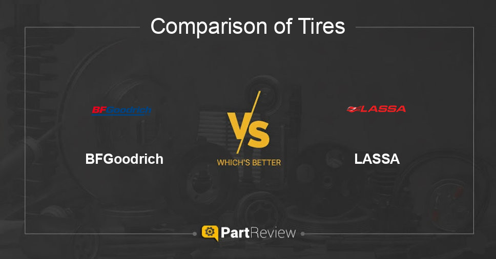 Comparison of tires BFGoodrich and LASSA