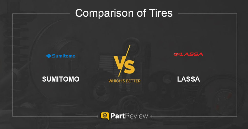 Comparison of tires SUMITOMO and LASSA