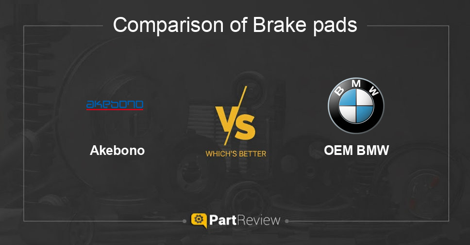 Comparison of brake pads Akebono and OEM BMW