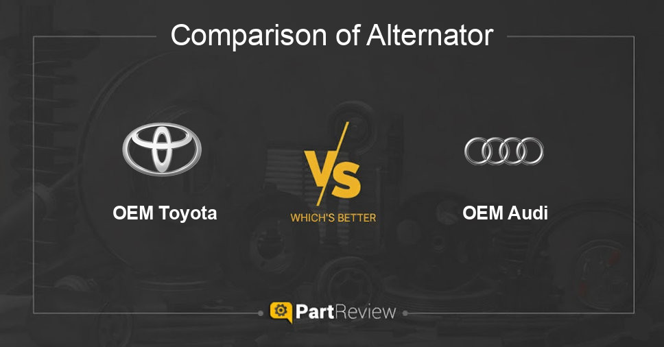 Comparison of alternator OEM Toyota and OEM Audi