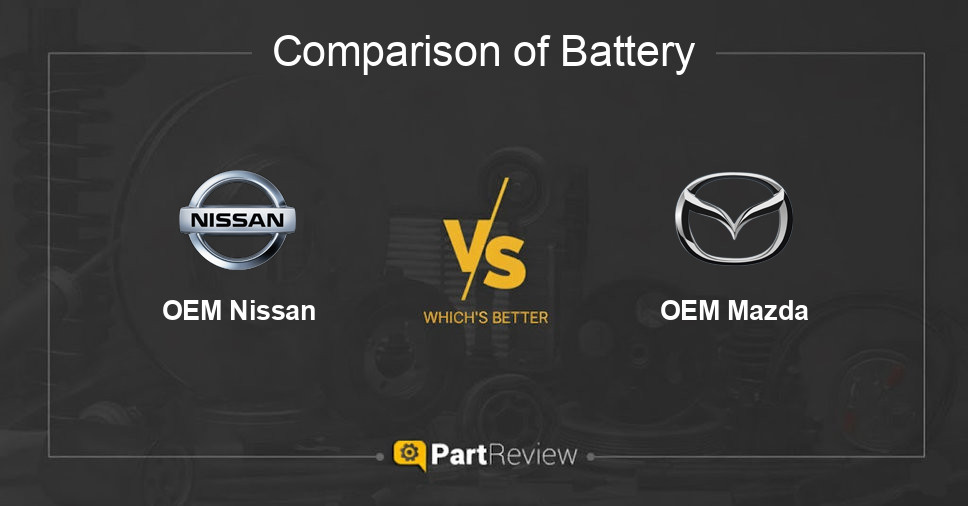 Comparison of battery OEM Nissan and OEM Mazda