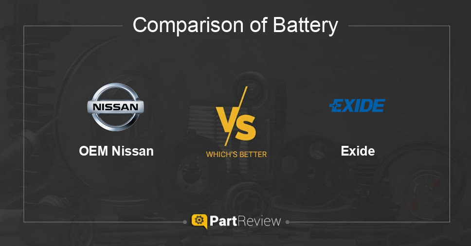 Comparison of battery OEM Nissan and Exide