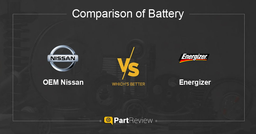 Comparison of battery OEM Nissan and Energizer