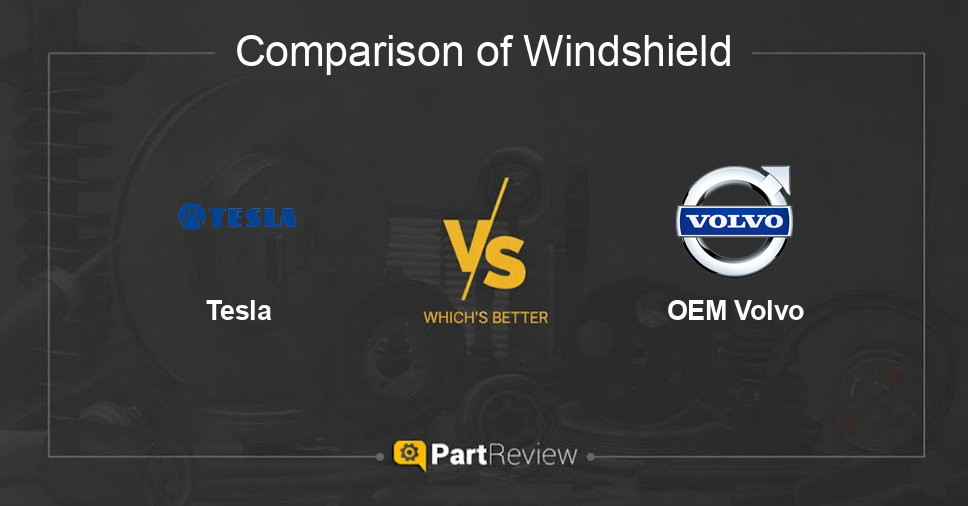 Comparison of windshield Tesla and OEM Volvo