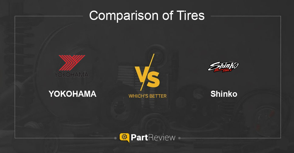 Comparison of tires YOKOHAMA and Shinko