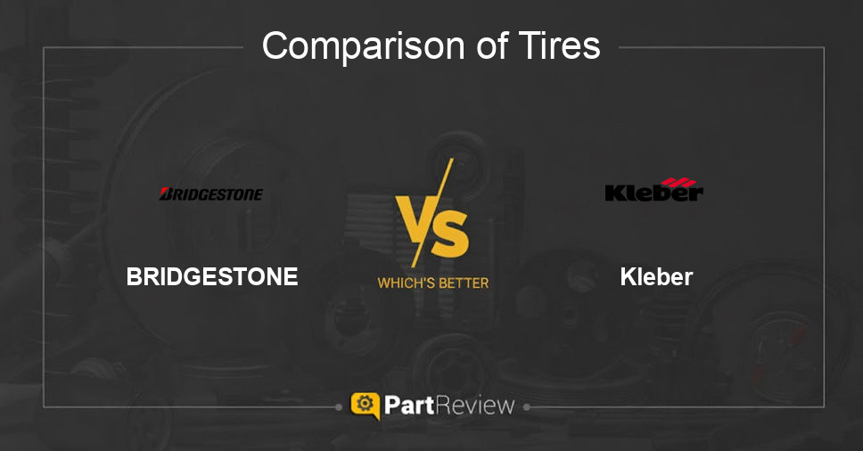 Comparison of tires BRIDGESTONE and Kleber