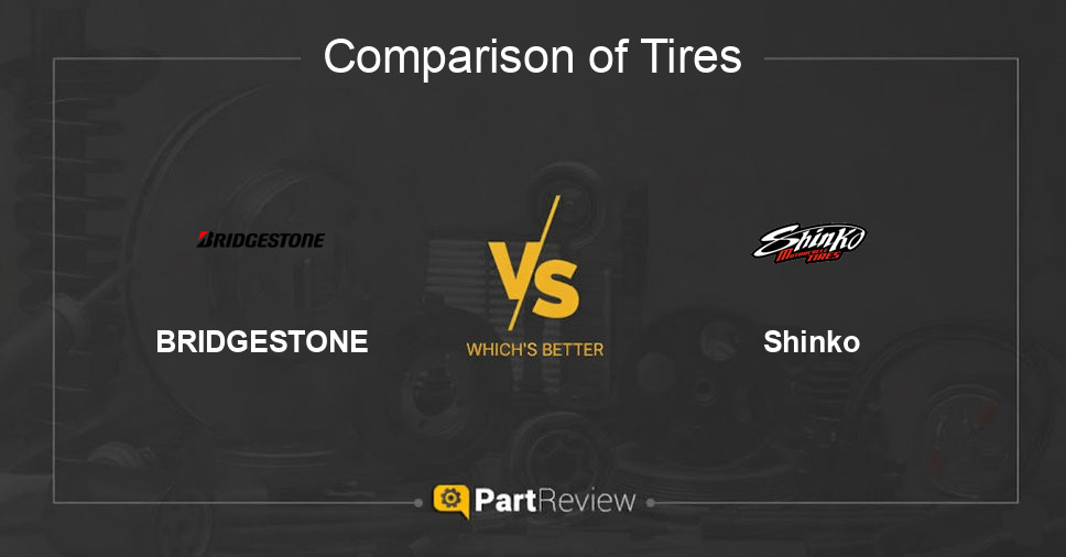 Comparison of tires BRIDGESTONE and Shinko