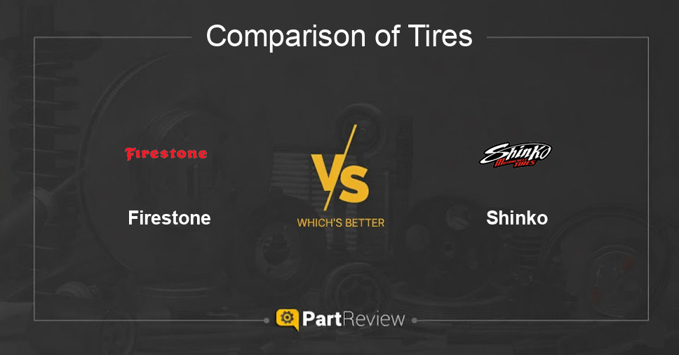Comparison of tires Firestone and Shinko