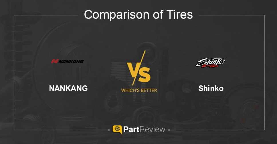 Comparison of tires NANKANG and Shinko