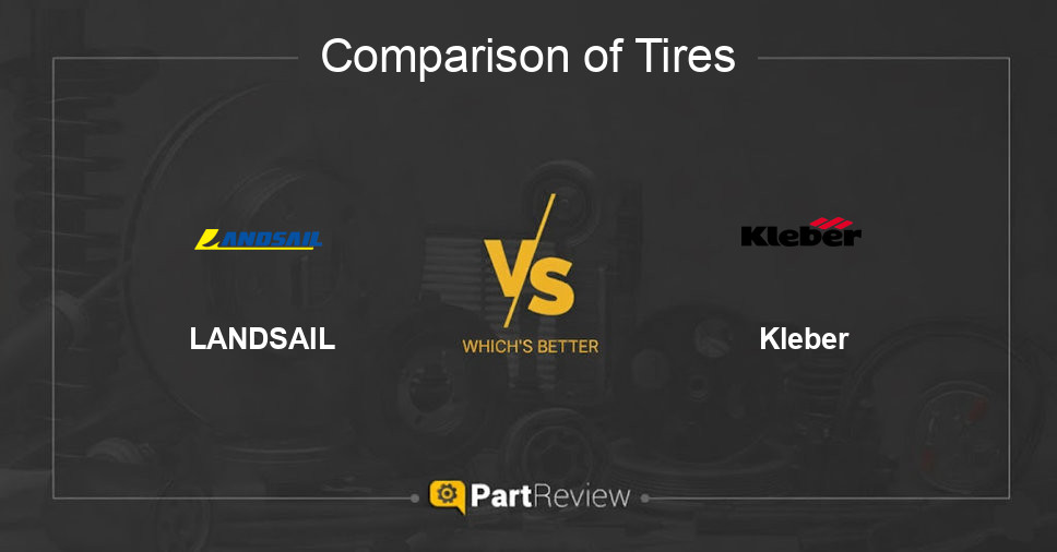 Comparison of tires LANDSAIL and Kleber