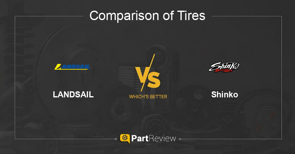 Comparison of tires LANDSAIL and Shinko