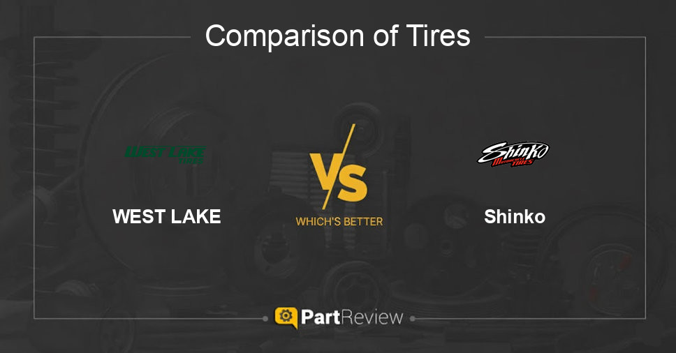 Comparison of tires WEST LAKE and Shinko