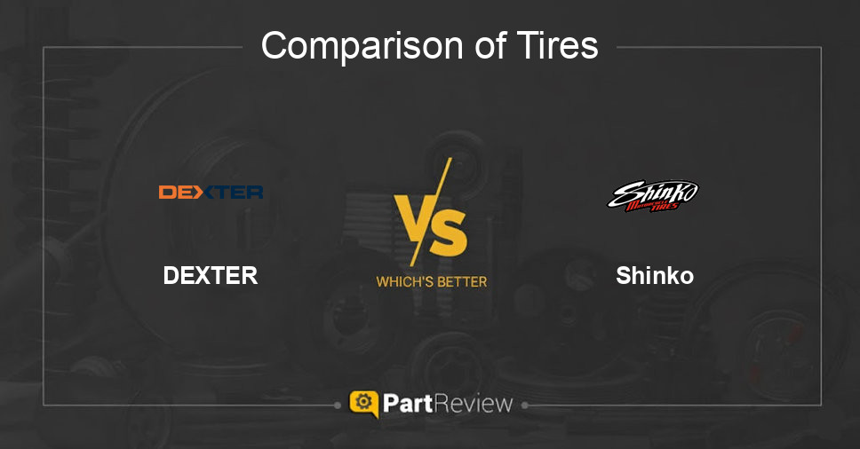 Comparison of tires DEXTER and Shinko