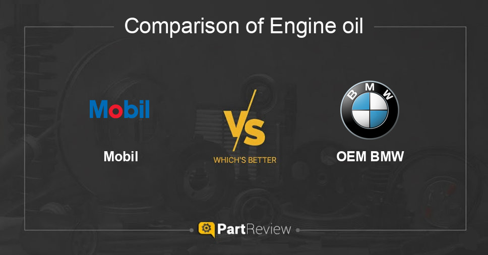 Comparison of engine oil Mobil and OEM BMW