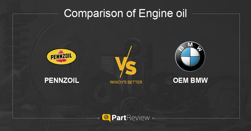 Comparison of engine oil PENNZOIL and OEM BMW