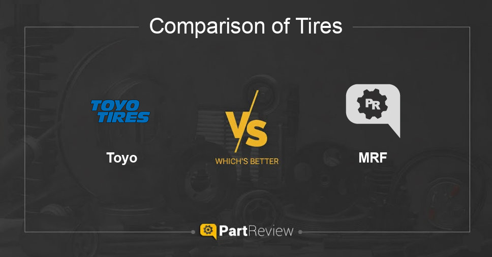 Comparison of tires Toyo and MRF
