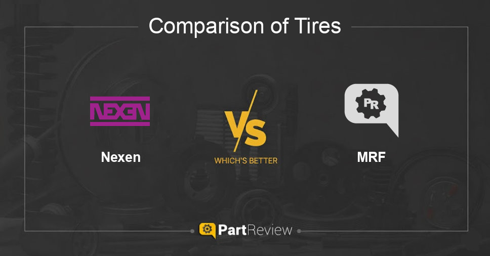Comparison of tires Nexen and MRF