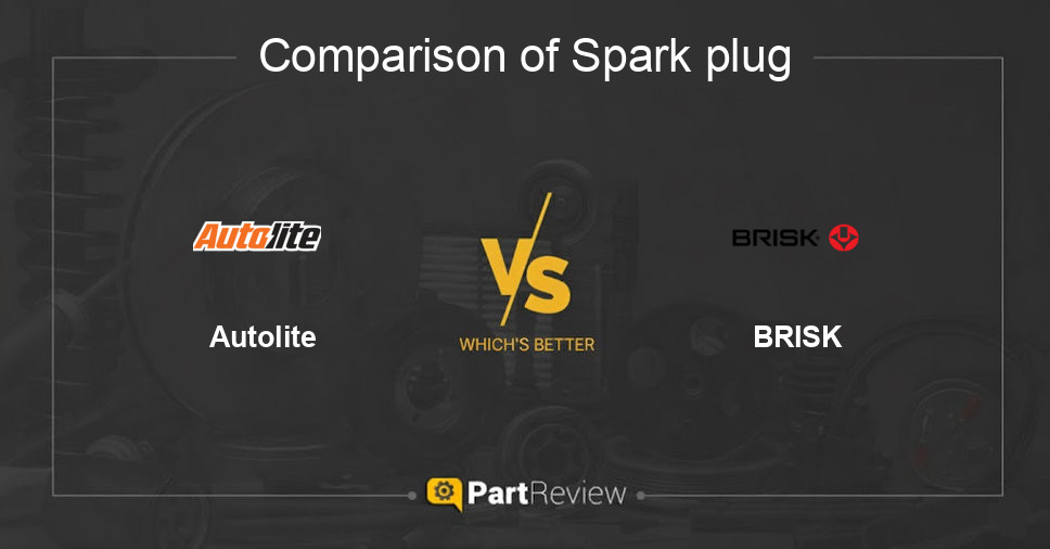 Comparison of spark plug Autolite and BRISK