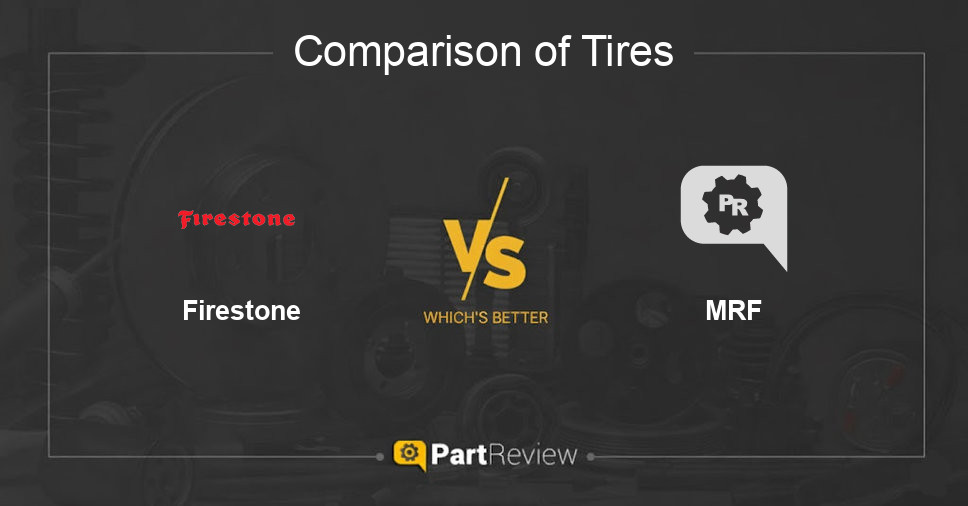 Comparison of tires Firestone and MRF