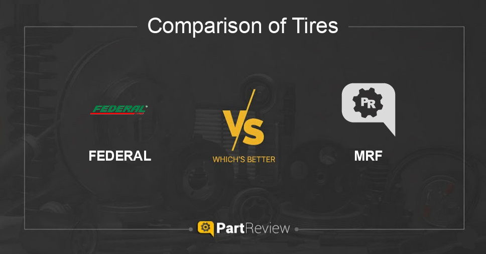 Comparison of tires FEDERAL and MRF