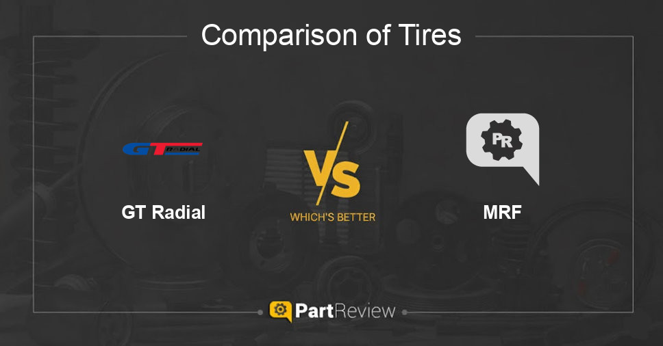 Comparison of tires GT Radial and MRF