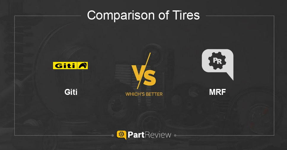 Comparison of tires Giti and MRF