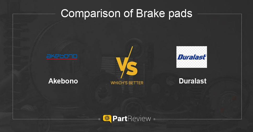 Comparison of brake pads Akebono and Duralast