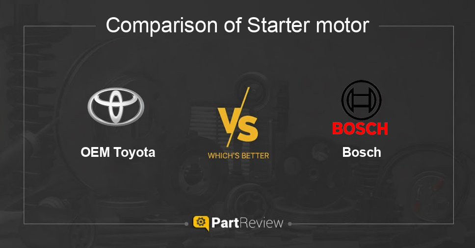 Comparison of starter motor OEM Toyota and Bosch
