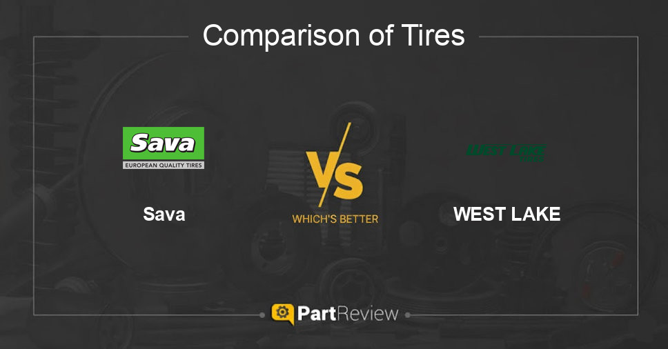 Comparison of tires Sava and WEST LAKE