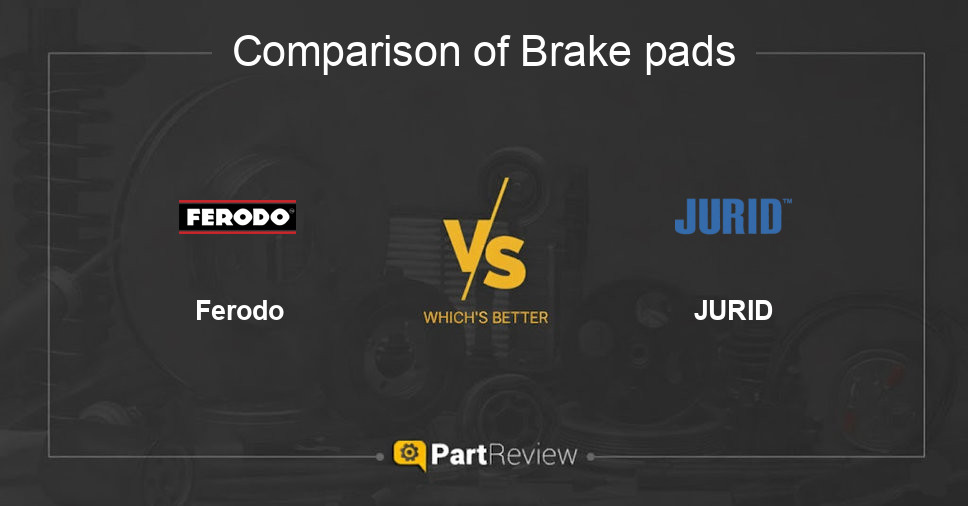 Comparison of brake pads Ferodo and JURID