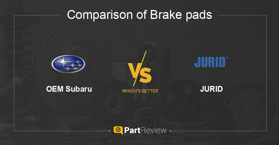 Comparison of brake pads OEM Subaru and JURID
