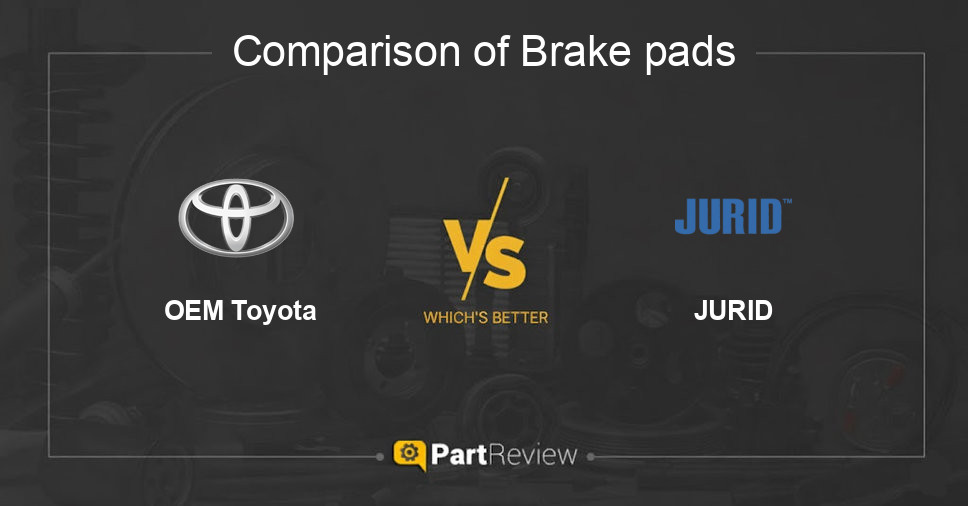 Comparison of brake pads OEM Toyota and JURID