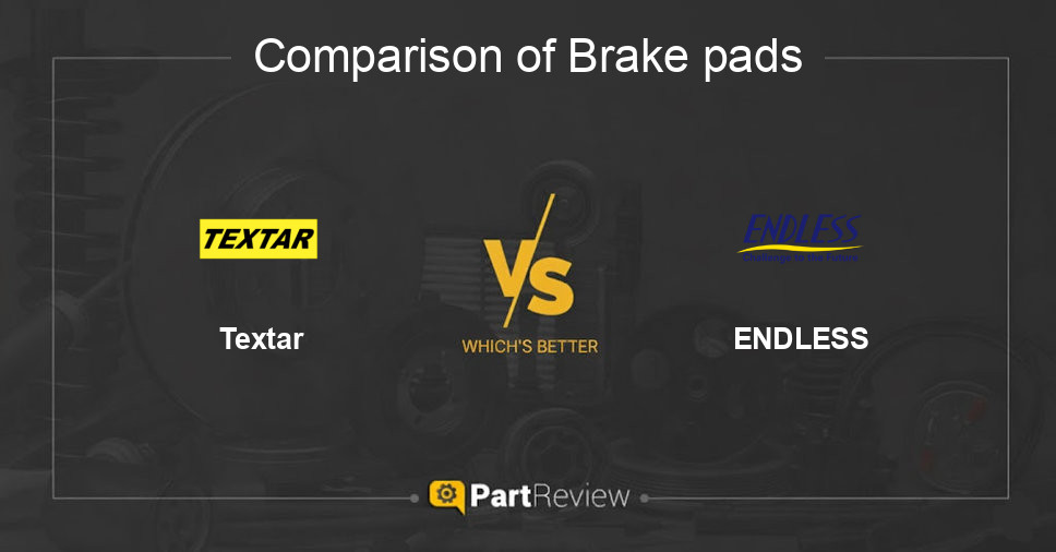 Comparison of brake pads Textar and ENDLESS