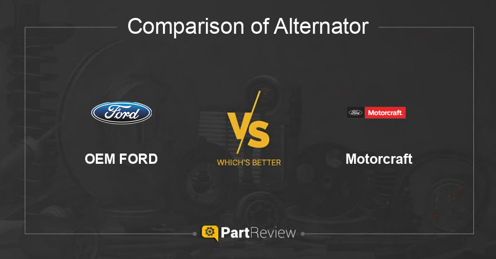 Comparison of alternator OEM FORD and Motorcraft