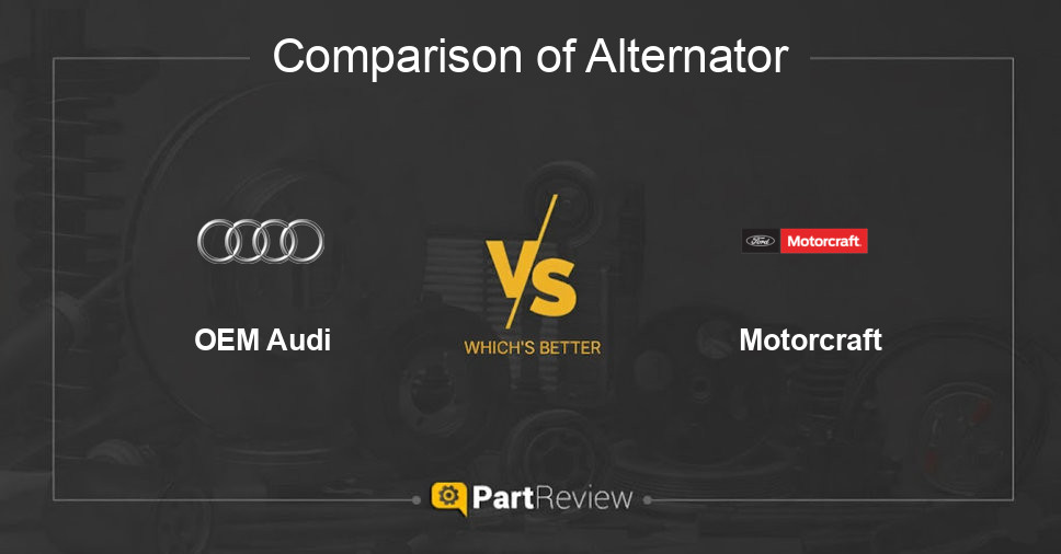 Comparison of alternator OEM Audi and Motorcraft