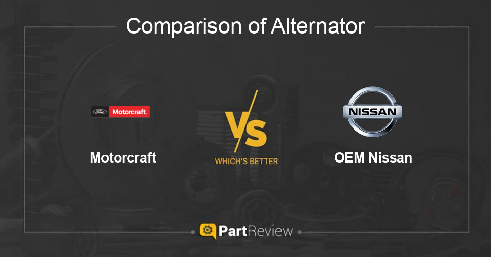 Comparison of alternator Motorcraft and OEM Nissan