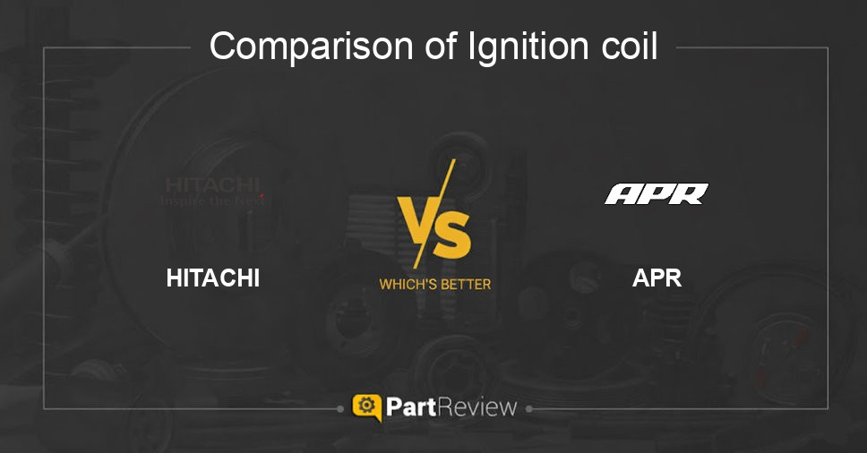 Comparison of ignition coil HITACHI and APR
