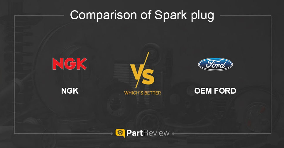 Comparison of spark plug NGK and OEM FORD