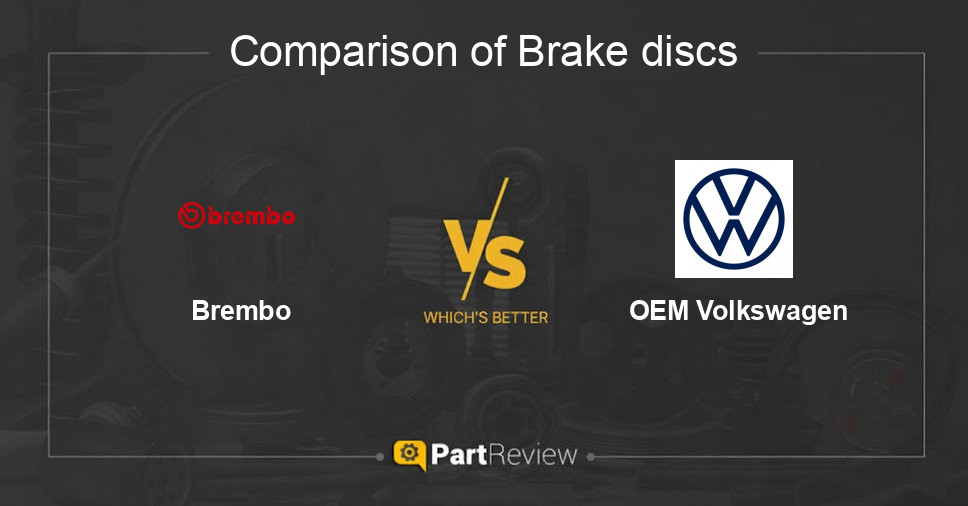Comparison of brake discs Brembo and OEM Volkswagen