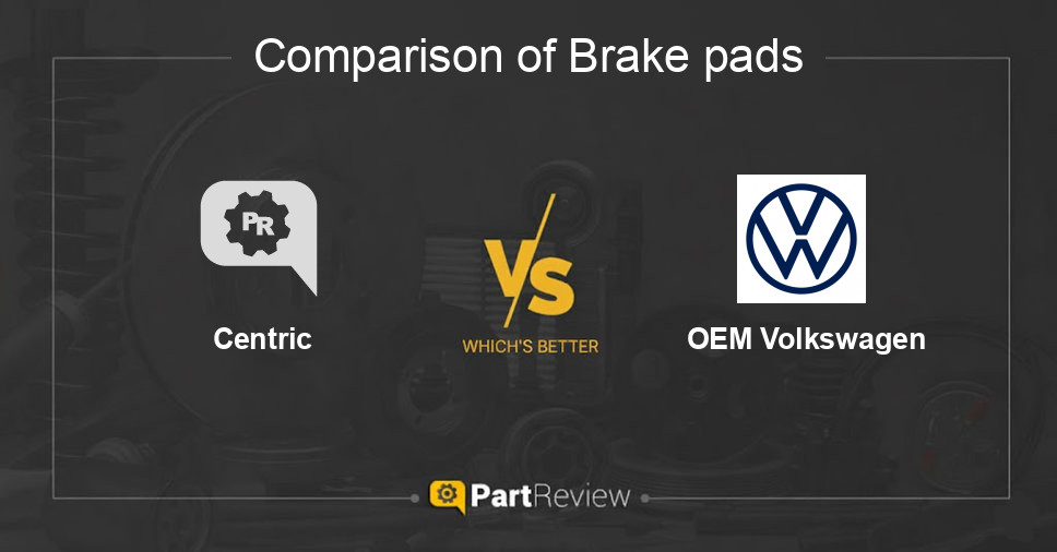 Comparison of brake pads Centric and OEM Volkswagen