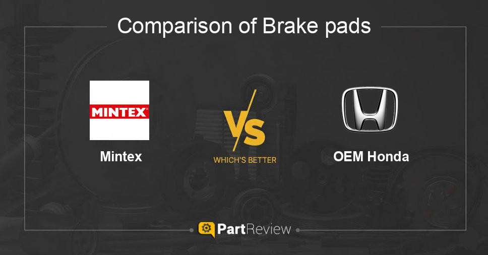 Comparison of brake pads Mintex and OEM Honda