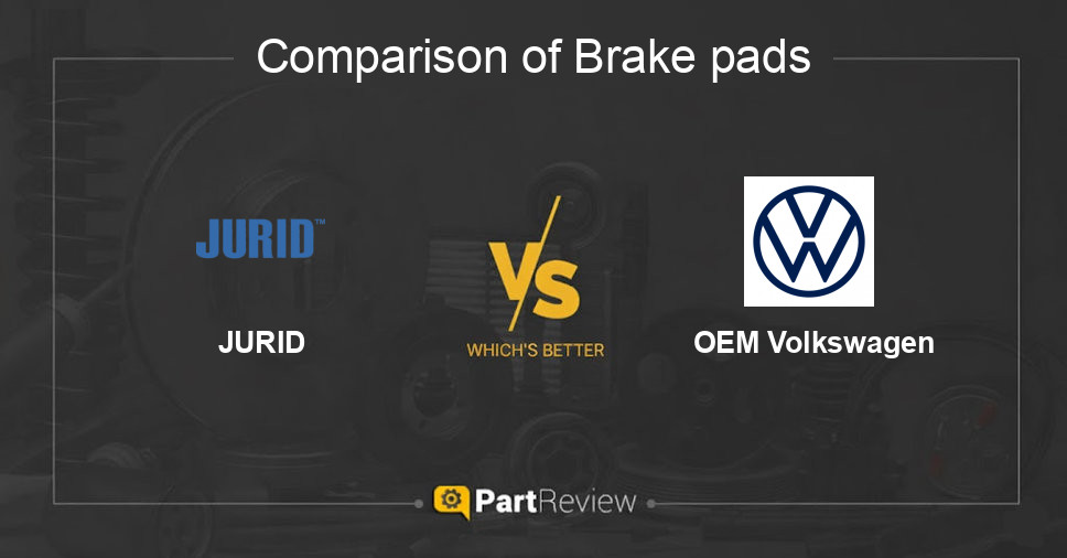 Comparison of brake pads JURID and OEM Volkswagen
