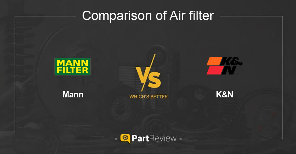 Comparison of air filter Mann and K&N