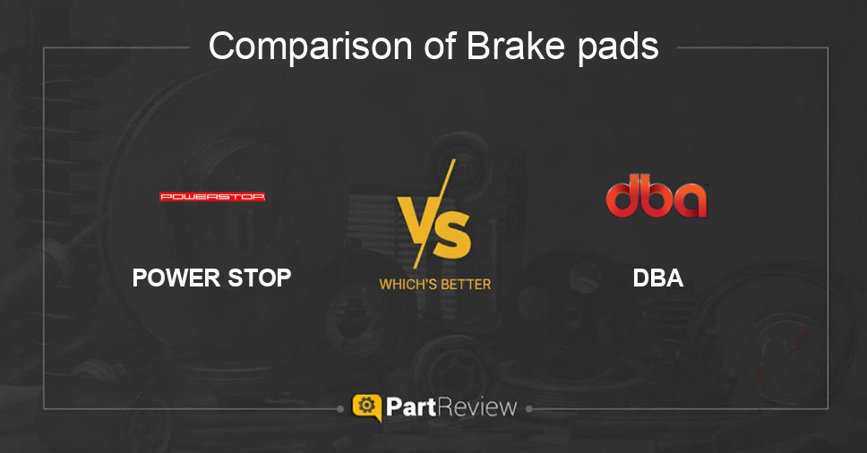 Comparison of brake pads POWER STOP and DBA