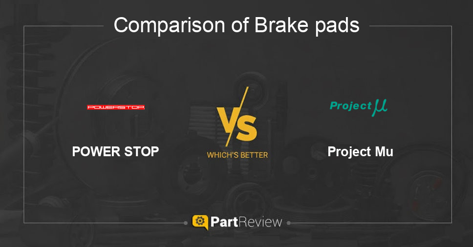 Comparison of brake pads POWER STOP and Project Mu