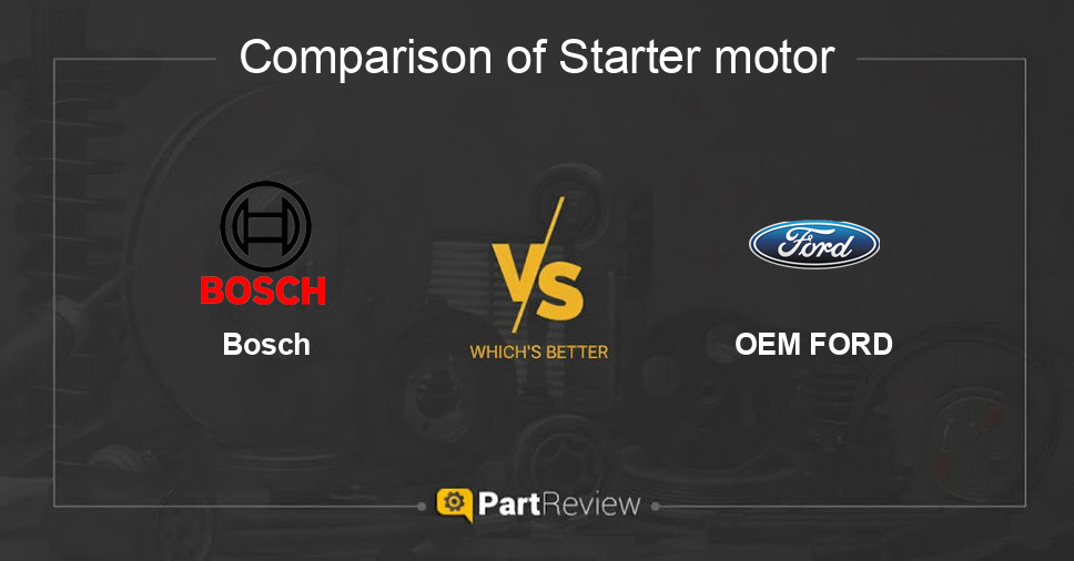 Comparison of starter motor Bosch and OEM FORD