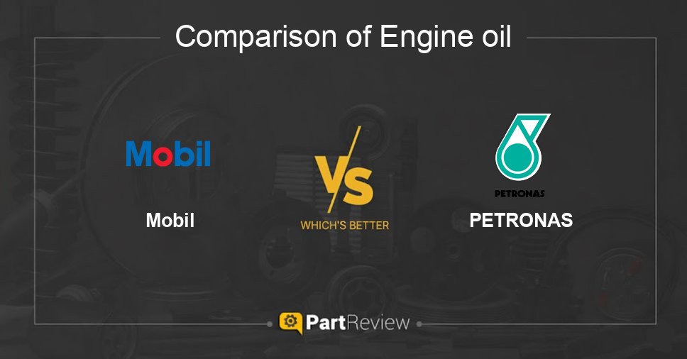 Comparison of engine oil Mobil and PETRONAS