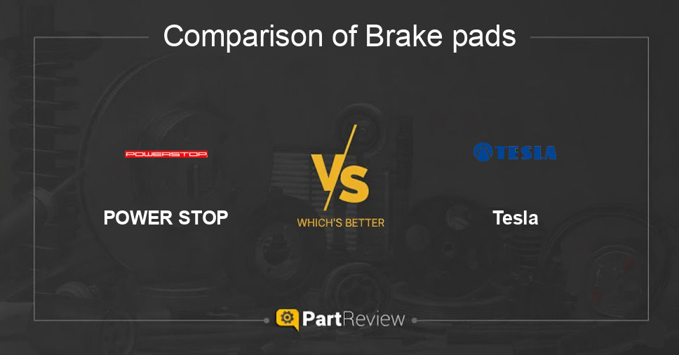 Comparison of brake pads POWER STOP and Tesla