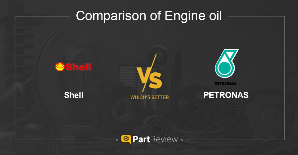 Comparison of engine oil Shell and PETRONAS