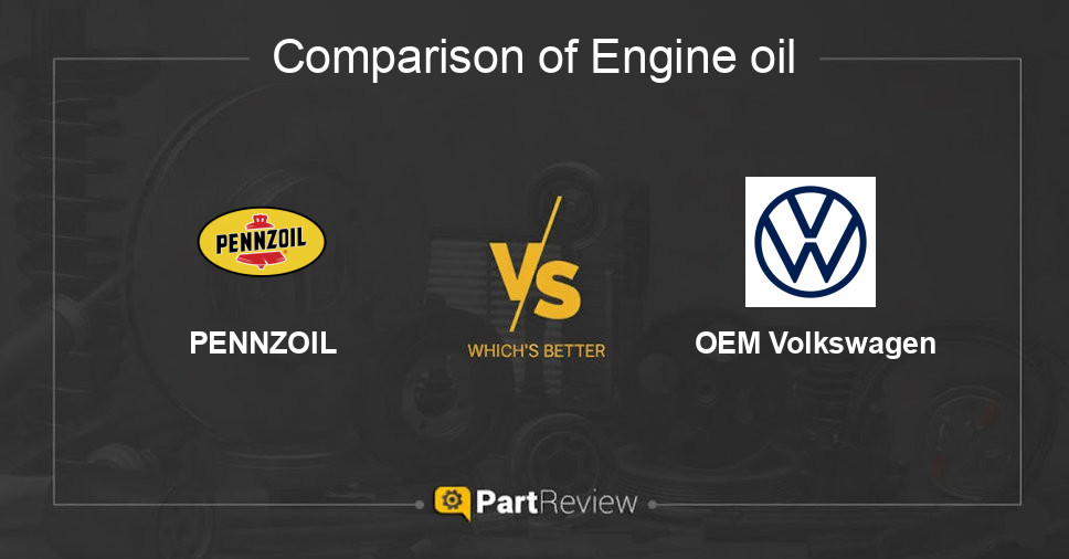 Comparison of engine oil PENNZOIL and OEM Volkswagen